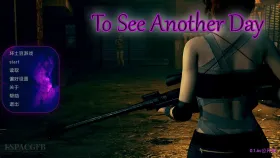 【欧美SLG/汉化/动态】再见一天v0.1.6c To See Another Day [v0.1.6c]【PC+安卓/5.55G】