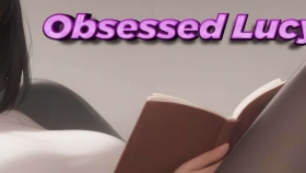 【欧美SLG/汉化/动态】痴迷的露西 Obsessed Lucy [Update 3【PC+安卓/532M】