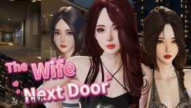 【3D/中文/动态】隔壁的美艳人妻 The Wife Next Door [v1.4.21]官方中文版【PC/11G】